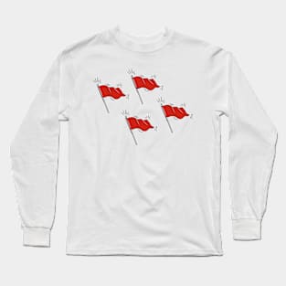 WARNING: Multiple Red Flags Long Sleeve T-Shirt